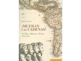 Livro Mueran Las Cadenas! de Chust Calero (Espanhol)