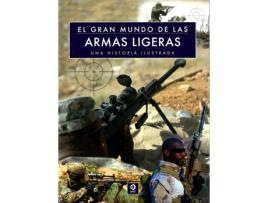 Livro El Gran Mundo De Las Armas Ligeras de Chris Mcnab (Espanhol)