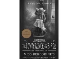 Livro The Conference Of The Birds (Miss Peregrine 5) de Ransom Riggs (Inglês - 2021)