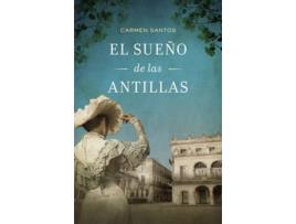 Livro El Sueño De Las Antillas de Carmen Santos (Espanhol)