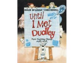 Livro Until I Met Dudley de Roger Mcgough