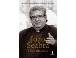 Livro Joao Seabra – A Sua Maneira de Raquel Abecasis e José Luís Ra (Português)