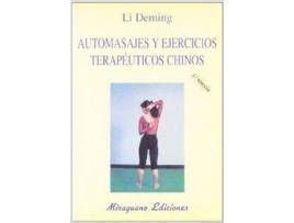 Livro Automasajes Y Ejercicios Terapéuticos Chinos de Li Deming (Espanhol)