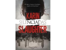 Livro Silenciadas de Karin Slaughter (Espanhol)