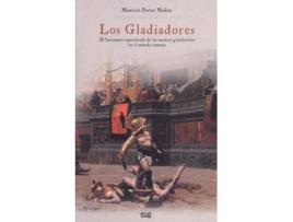 Livro Los Gladiadores de Mauricio Pastor Muñoz (Espanhol)