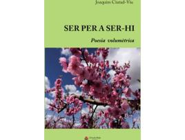 Livro Ser per a ser-hi de Joaquim Ciutad-Viu (Espanhol - 2019)