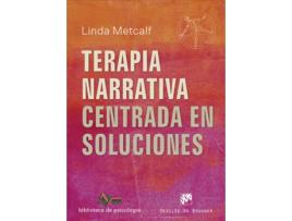 Livro Terapia Narrativa Centrada En Soluciones de Linda Metclaf (Espanhol)