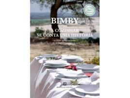 Livro Bimby - A Cozinhar se Conta uma História de Vários autores (Português - 2018)