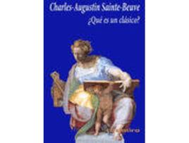 Livro ¿Qué Es Un Clásico? de Charles-Augustin Sainte-Beuve (Espanhol)