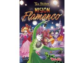 Livro Misión Flamenco de Tea Stilton (Espanhol)