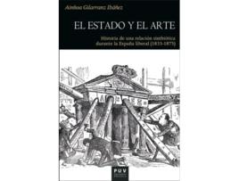 Livro El Estado Y El Arte de Ainhoa Gilarranz Ibáñez (Espanhol)