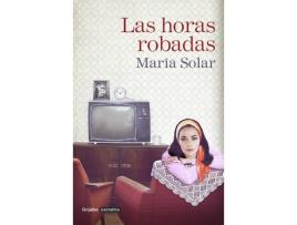 Livro Las Horas Robadas de Maria Solar (Espanhol)