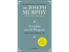 Livro Acredite em Si Próprio de Joseph Murphy
