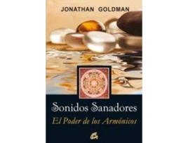 Livro Sonidos Sanadores de Jonathan Goldman