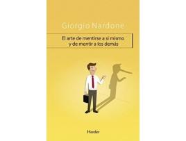 Livro El Arte De Mentirse A Si Mismo Y De Mentir A Los Demás de Giorgio Nardone