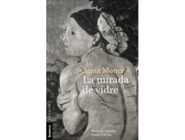 Livro La Mirada De Vidre de Anna Moner (Catalão)