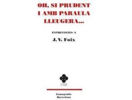 Livro Oh, Si Prudent I Amb Paraula Lleuguera.. de J.V. Foix (Catalão)
