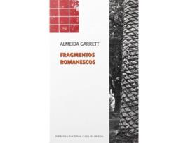 Livro Edição Critica das Obras de Almeida Garrett: Fragmentos Romanescos de Almeida Garrett (Português - 2015)
