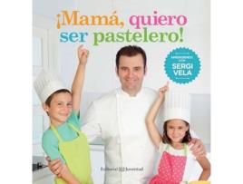 Livro Mamá, Quiero Ser Pastelero!