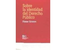 Livro Sobre La Identidad Del Derecho Publico de Grimm Dieter (Alemão)
