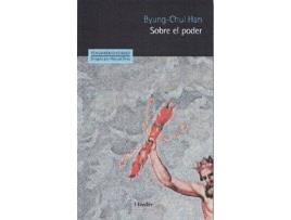 Livro Sobre El Poder de Byung-Chul Han (Espanhol)