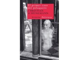 Livro El Primer Caso Del Peluquero de Christian Schünemann (Espanhol)