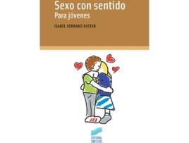Livro Sexo Con Sentido. Para Jovenes - de Vários Autores (Espanhol)