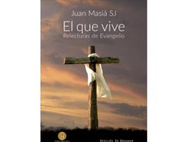 Livro El Que Vive de Juan Masiá Clavel (Espanhol)
