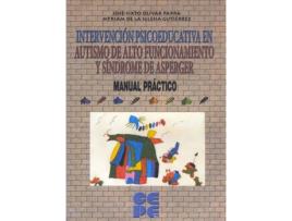 Livro Intervención Psicoeducativa En Autismo De Alto Funcionamiento Y Síndrome De Asperger de José-Sexto De La Iglesia Gutiérrez Olivar Parra (Espanhol)