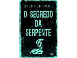 Livro O Segredo da Serpente de Stephen Cole