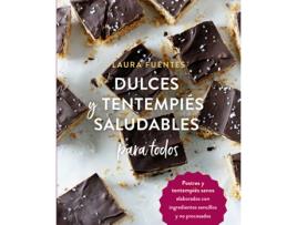 Livro Dulces Y Tentempiés Saludables Para Todos de Laura Fuentes (Espanhol)