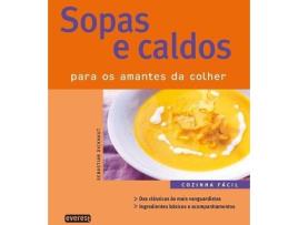 Livro Sopas E Caldos de Sebastián Dickhaut (Português)