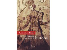 Livro Raices Culturales Y Espirituales De Europa de Giovanni Reale (Espanhol)