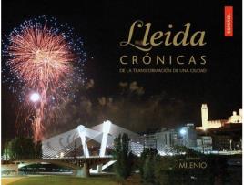 Livro Lleida. Crónicas De La Transformación De Una Ciudad de Vários Autores (Espanhol)
