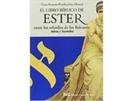 Livro El Libro Bíblico De Ester Entre Los Sefardíes De Los Balcanes: Mitos Y Leyendas de E Romero (Espanhol)