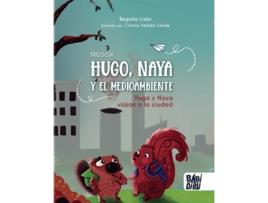 Livro Hugo Y Naya Viajan A La Ciudad de Lisón Begoña (Espanhol)