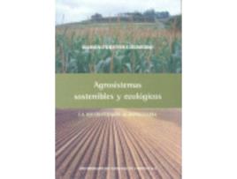 Livro Agrosistemas Sostenibles Y Ecologicos de Ramon Fuentes Colmeiro (Espanhol)