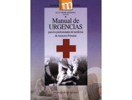 Livro Manual De Urgencias Para Los Profesionales De Medicina De Atención Primaria de J Ortiz Espinosa (Espanhol)