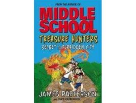 Livro Treasure Hunters 3: Secrets Of The Forbidden City de James Patterson (Inglês - 2015)