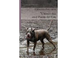 Livro Ultimos Dias En El Puesto de Cristina Fallaras (Espanhol)
