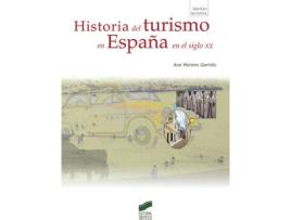 Livro Historia Del Turismo En España S.Xx de Vários Autores (Espanhol)