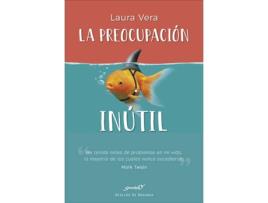 Livro La Preocupación Inútil de Laura Vera Patier (Espanhol)