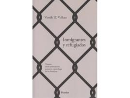 Livro Inmigrantes Y Refugiados de Vamik D. Volkan (Espanhol)