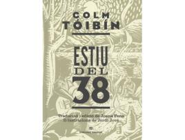 Livro Estiu Del 38 de Colm Toibin (Catalão)