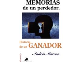 Livro Memorias de un perdedor de Andrés Moreno  (Espanhol - 2020)