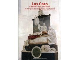 Livro Los Caro de Rafael Salaberri Baraño (Espanhol)
