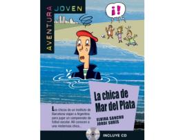 Livro La Chica Del Mar De Plata Serie Aventura Joven Libro + Cd de Elvira Sancho (Espanhol)
