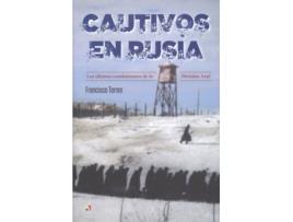 Livro Cautivos En Rusia de Francisco Torres (Espanhol)