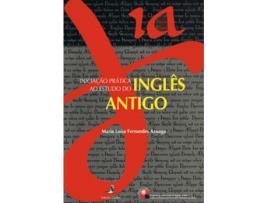 Livro Iniciação Prática Ao Estudo Do Inglês Antigo