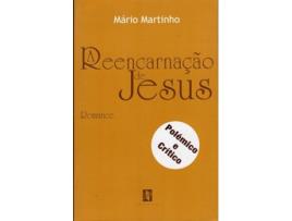 Livro A Reencarnacao De Jesus de Mario Martinho